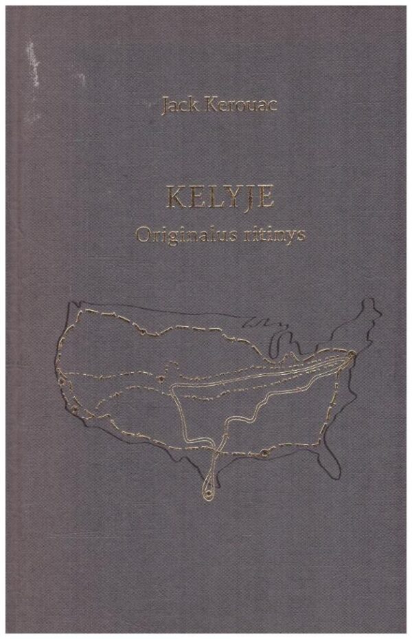 Kelyje: originalus ritinys - Jack Kerouac (Keruakas)