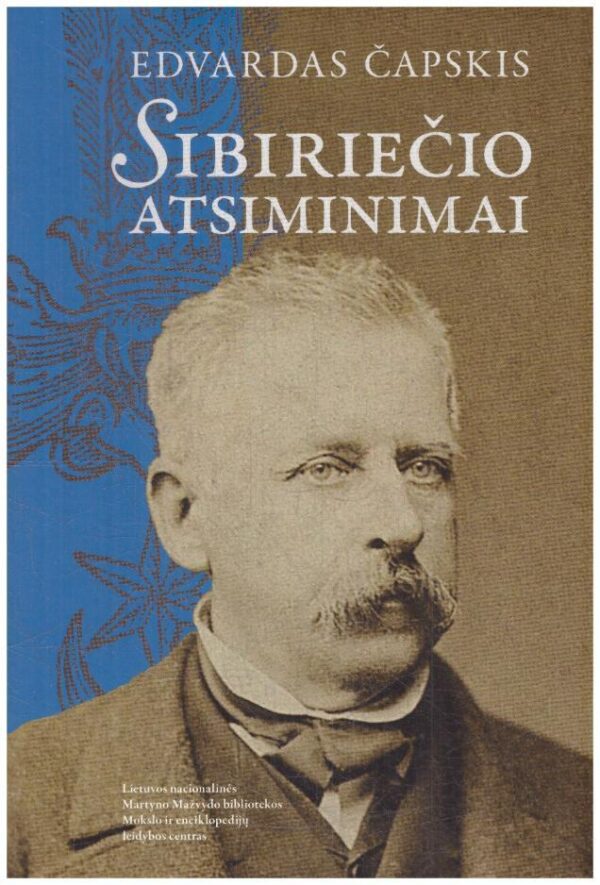 Sibiriečio atsiminimai - Edvardas Čapskis