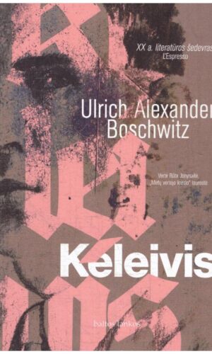 Keleivis - Ulrich Alexander Boschwitz
