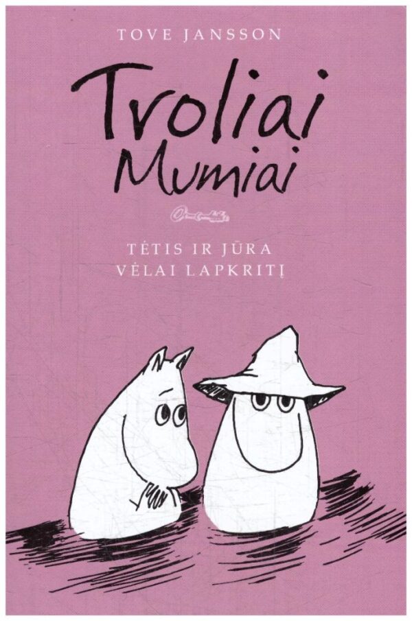 Troliai mumiai: Tėtis ir jūra. Vėlai lapkritį - Tove Jansson