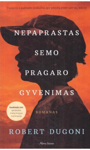 Nepaprastas Semo Pragaro gyvenimas - Robert Dugoni