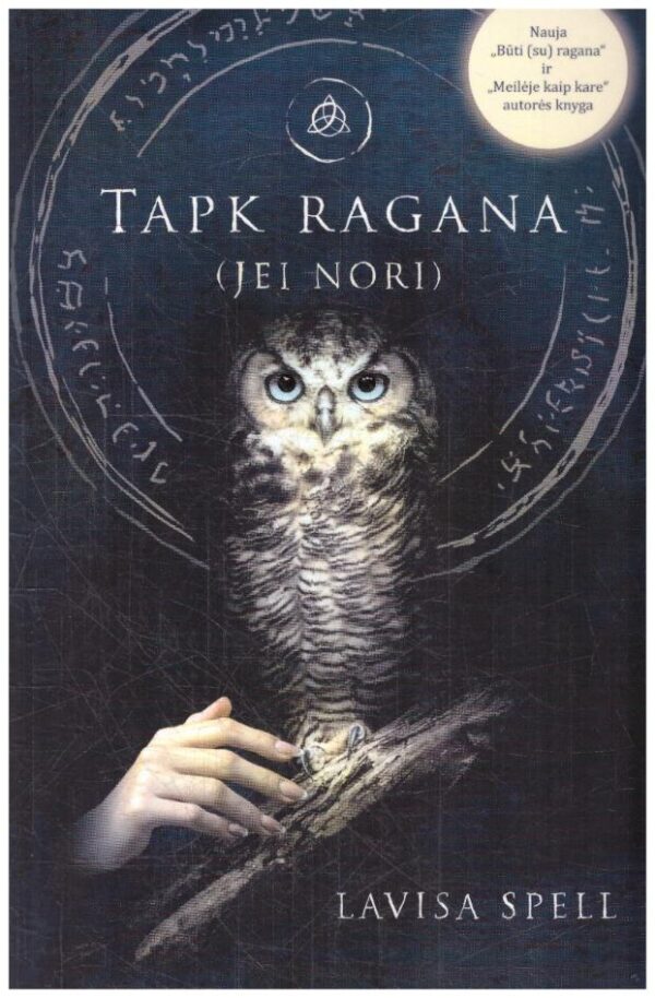 Tapk ragana (jei nori) - Lavisa Spell (Auksė Šiugždinienė)