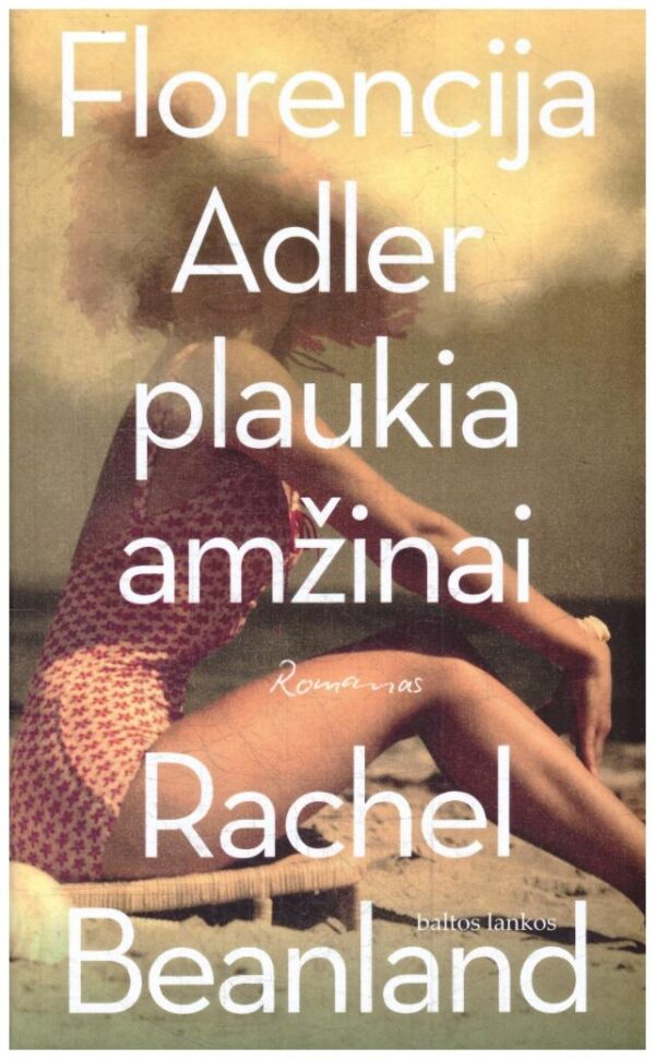 Florencija Adler plaukia amžinai - Rachel Beanland