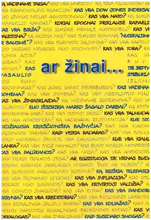 Ar žinai... - V. Stakėnas, G. Saladžiuvienė, S. Mikėnas