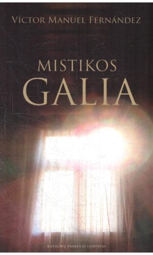 Mistikos galia - Víctor Manuel Fernández