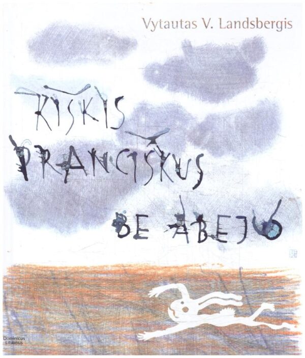 Kiškis Pranciškus be abejo - Vytautas V. Landsbergis (+CD)