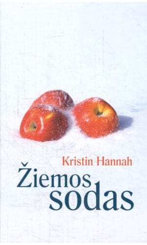 Žiemos sodas - Kristin Hannah (įrašytas sveikinimas)