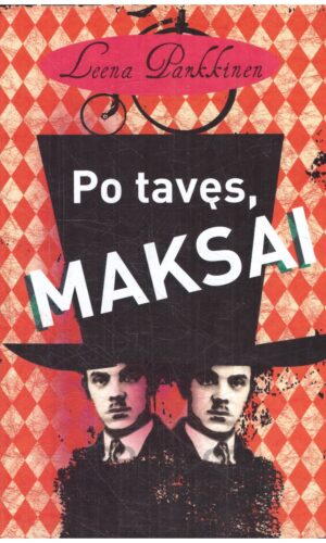 Po tavęs, Maksai - Leena Parkkinen