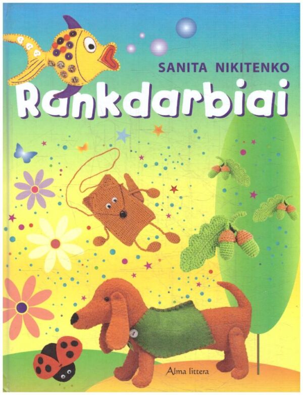 Rankdarbiai - Sanita Nikitenko