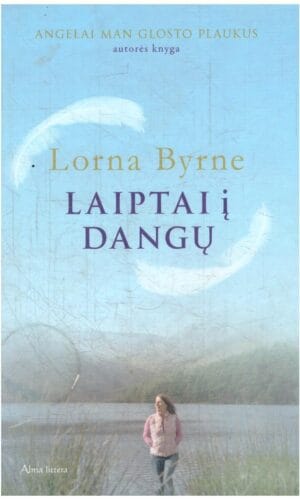 Laiptai į dangų - Lorna Byrne