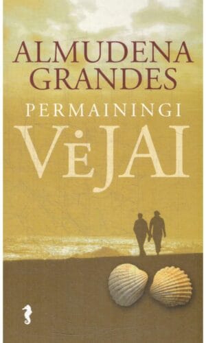 Permainingi vėjai - Almudena Grandes