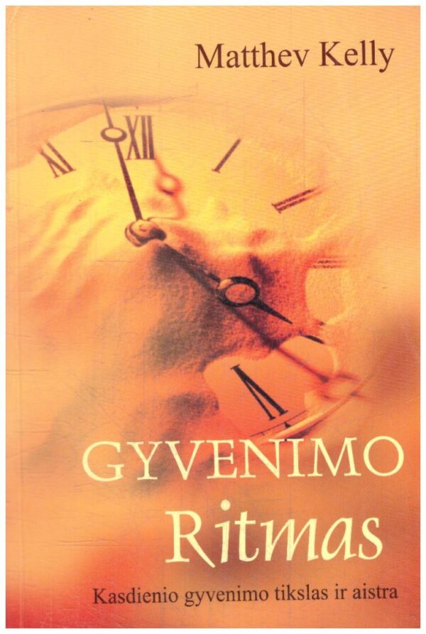 Gyvenimo ritmas - Matthev Kelly