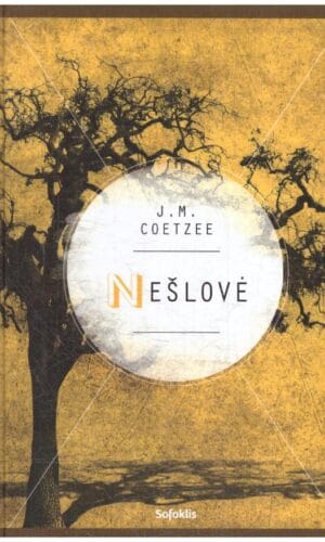 Nešlovė - J. M. Coetzee