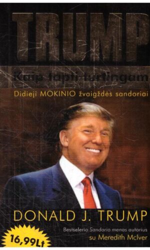 Kaip tapti turtingu - Donald J. Trump