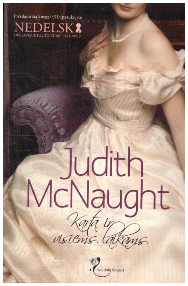 Kartą ir visiems laikams - Judith McNaught