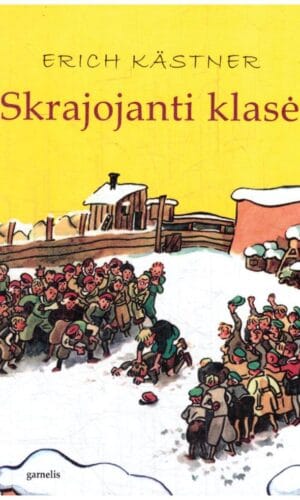 Skrajojanti klasė - Erich Kästner