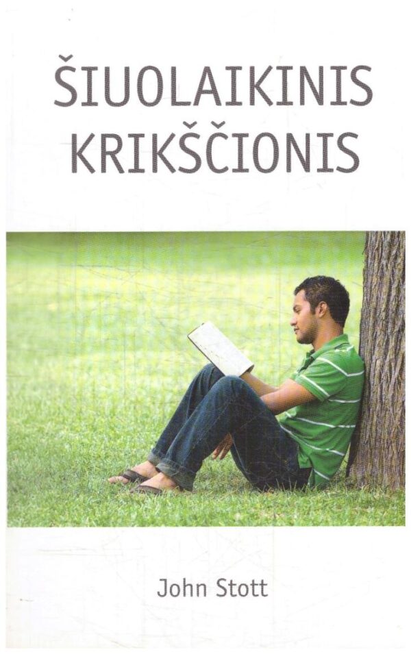Šiuolaikinis krikščionis - John Stott
