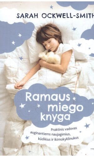 Ramaus miego knyga - Sarah Ockwell- Smith