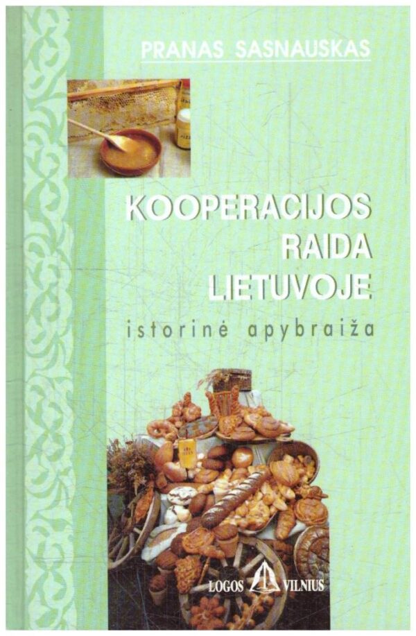 Kooperacijos raida Lietuvoje - Pranas Sasnauskas