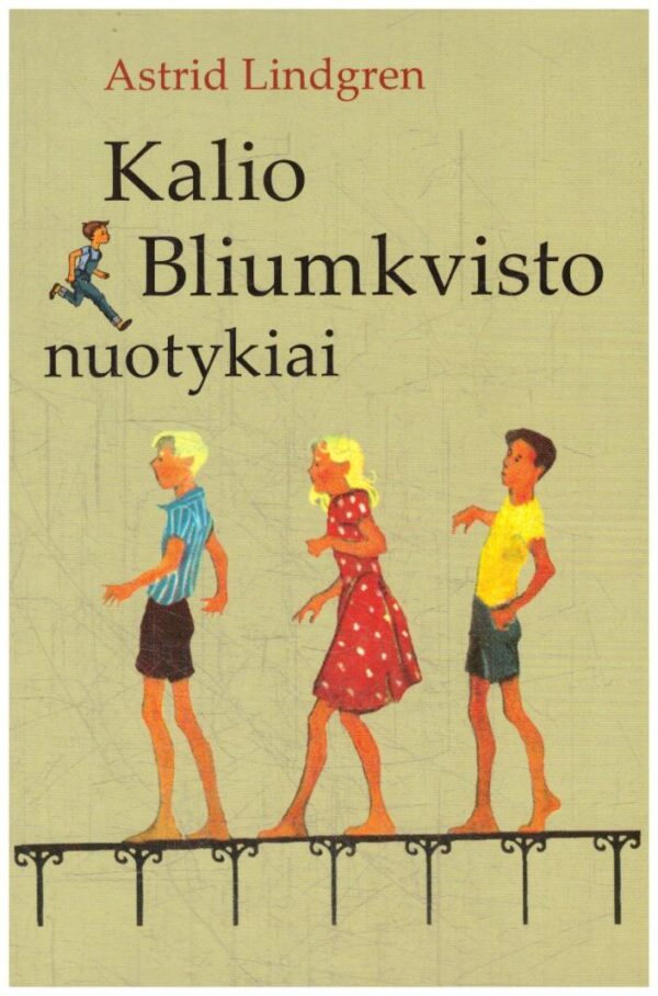 Kalio Bliumkvisto nuotykiai - Astrid Lindgren