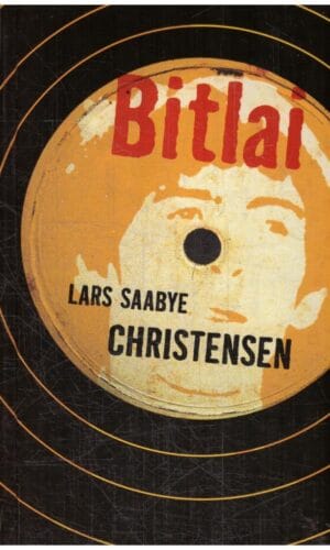 Bitlai - Lars Saabye Christensen