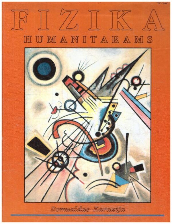 Fizika humanitarams (2 dalis) - Romualdas Karazija