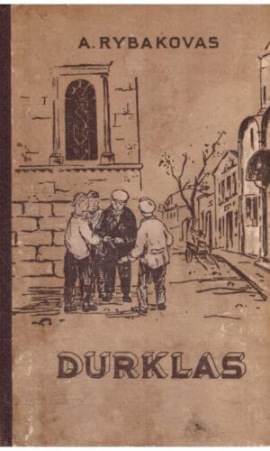 Durklas - Anatolijus Rybakovas