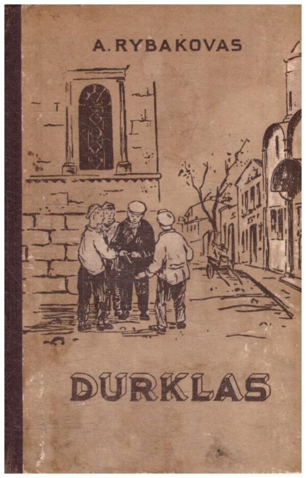 Durklas - Anatolijus Rybakovas