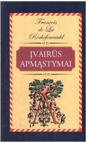 Įvairūs apmąstymai - De La Francois Rochefoucauld