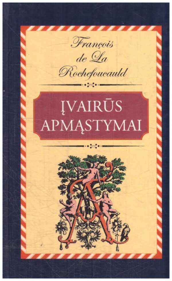 Įvairūs apmąstymai - De La Francois Rochefoucauld