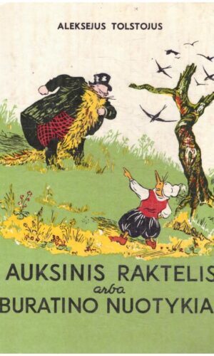 Auksinis raktelis arba Buratino nuotykiai - Aleksejus Tolstojus