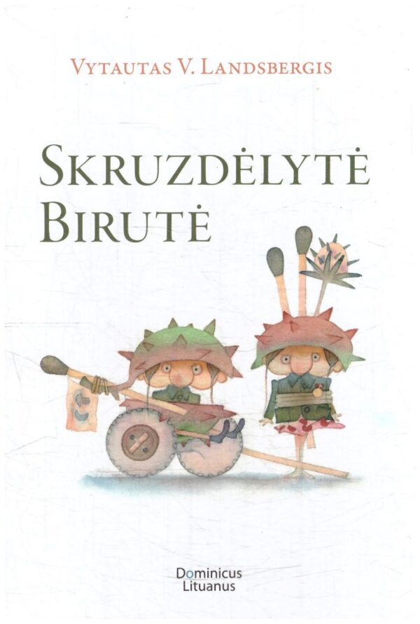Skruzdėlytė Birutė - Vytautas V. Landsbergis