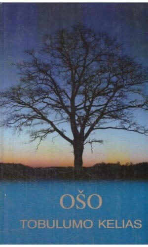 Tobulumo kelias - Ošo