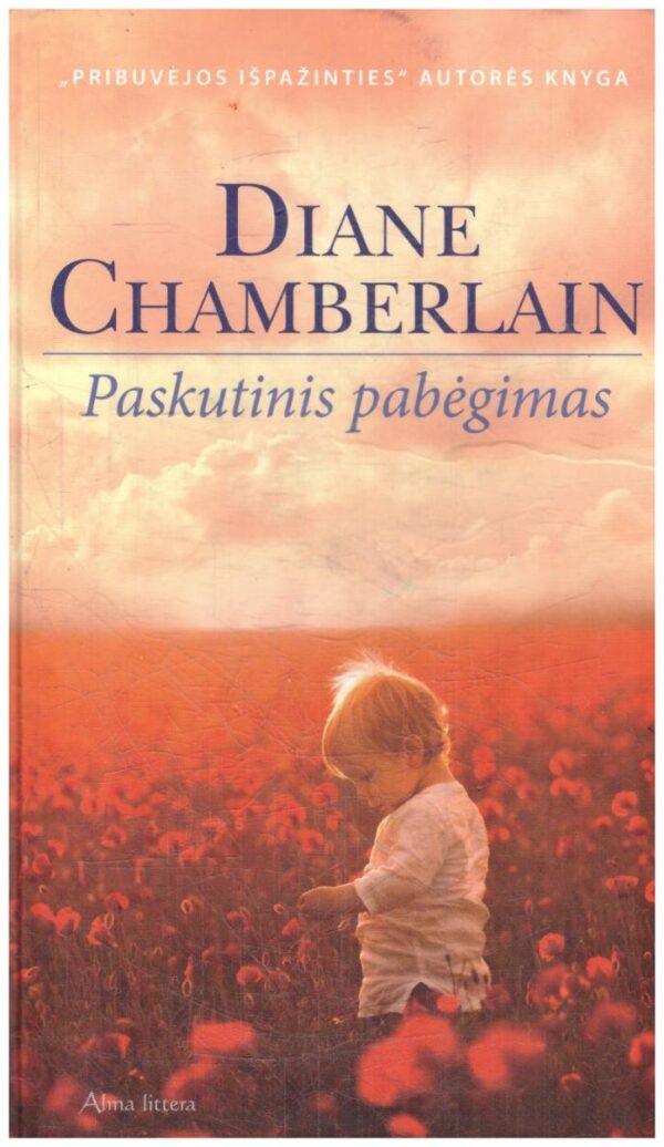 Paskutinis pabėgimas - Diane Chamberlain