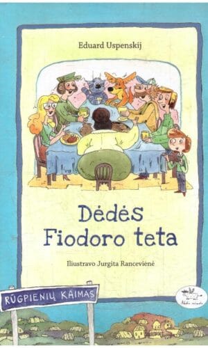 Dėdės Fiodoro teta - Eduard Uspenskij