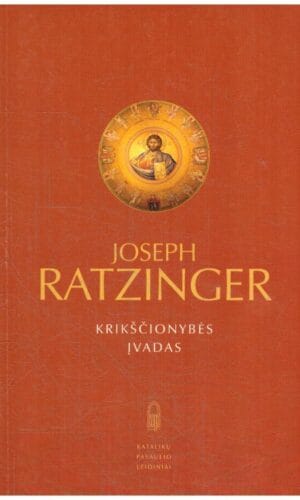 Krikščionybės įvadas - Joseph Ratzinger