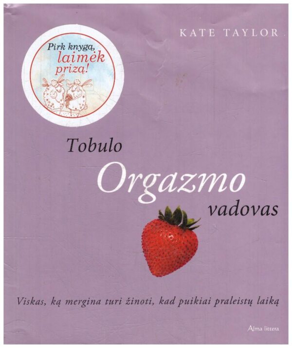 Tobulo orgazmo vadovas - Kate Taylor