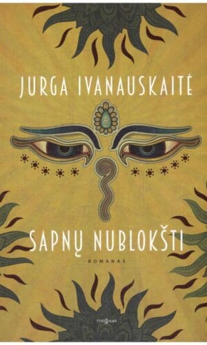 Sapnų nublokšti - Jurga Ivanauskaitė