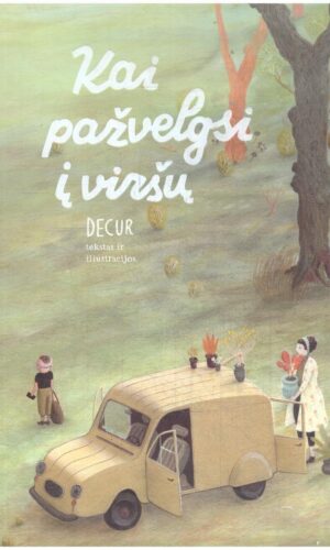 Kai pažvelgsi į viršų - Decur (Guillermo'as Decurgezas)