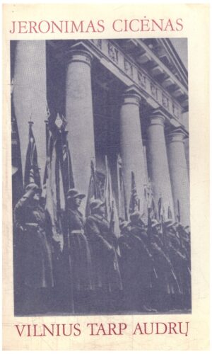 Vilnius tarp audrų - Jeronimas Cicėnas