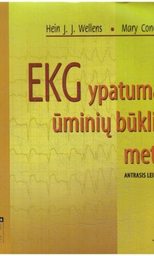 EKG ypatumai ūminių būklių metu - Hein J. J. Wellens, Mary Conover