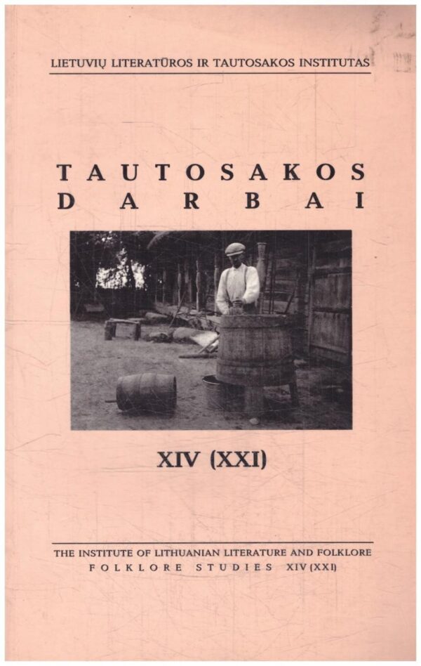Tautosakos darbai, XIV (XXI) - Parengė Rimantas Skeivys