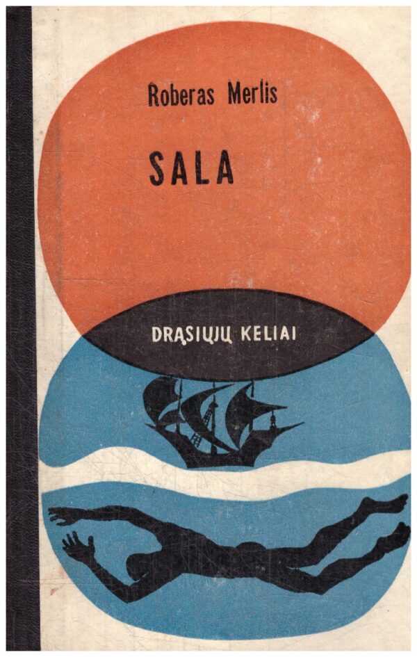 Sala. Drąsiųjų keliai - Robertas Merlis