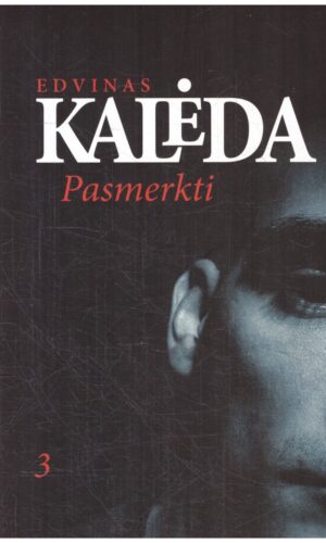 Pasmerkti - Edvinas Kalėda