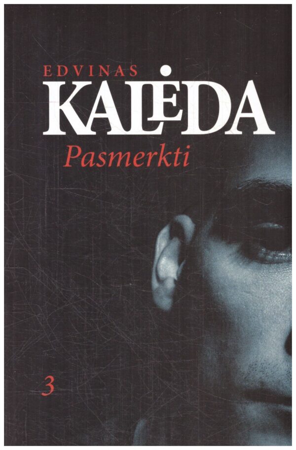 Pasmerkti - Edvinas Kalėda
