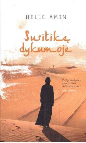 Susitikę dykumoje - Helle Amin