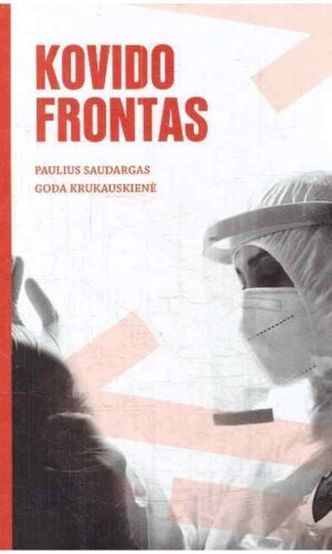 Kovido frontas - Paulius Saudargas, Goda Krukauskienė