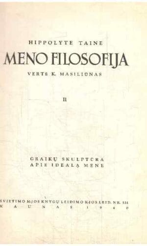 Meno filosofija (2 tomas) – Hippolyte Taine (pabraukyta juodu tušinuku)