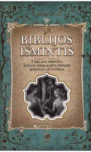 Biblijos išmintis - 7 Biblijos išminties knygos pirmą kartą viename rinkinyje lietuviškai