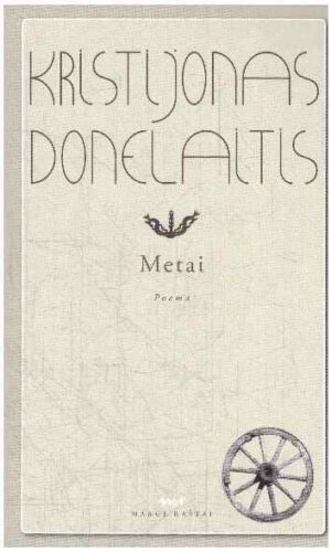 Metai - Kristijonas Donelaitis
